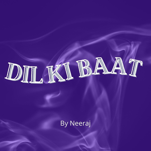 Dil Ki Baat