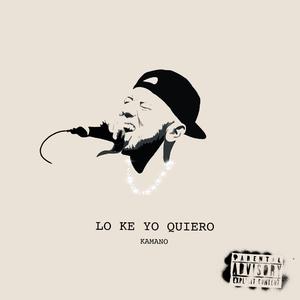 Lo Ke Yo Quiero