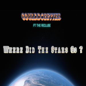 Where Did the Stars Go ? (feat. The Recluse)