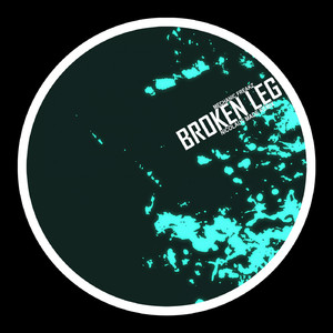 Broken Leg (Nicolaus Made Remix)
