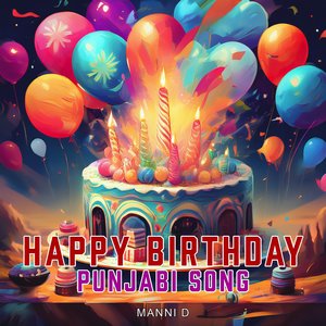 Happy Birthday Punjabi Cake Song