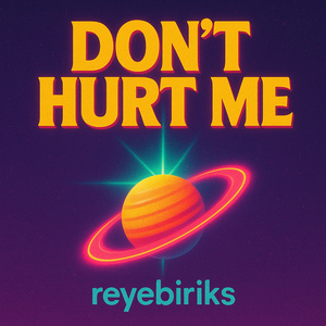 Don't Hurt Me