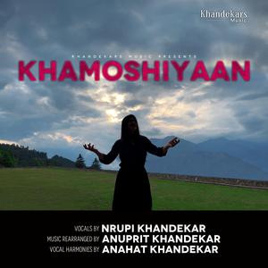 Khamoshiyan (feat. Nrupi Khandekar & Anuprit Khandekar) (Dark Version)