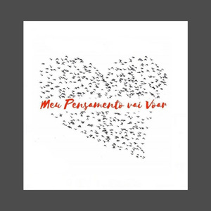 Meu Pensamento Vai Voar