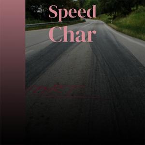 Speed Char