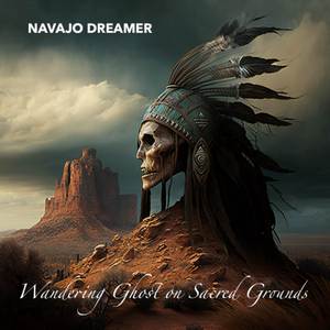 Wandering Ghost on Sacred Ground