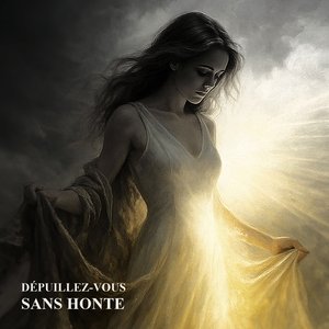 Dépuillez-Vous Sans Honte