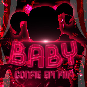 Baby: Confie em Mim