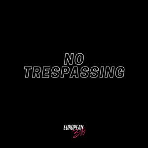 No Trespassing