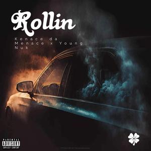 Rollin (feat. Young Nuk)