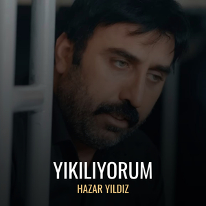 Yıkılıyorum