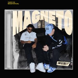 MAGNETO (feat. Yusey CD)