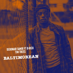 Baltimorean (Instrumental) (feat. B-RICH & TIM TREES)