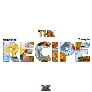 The Recipe (feat. Baglife Tee)