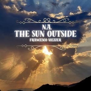 The Sun Outside (feat. Francesco Viezzer) (Orchestra Version)