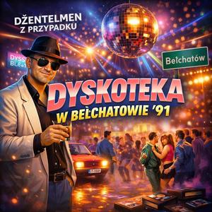 DYSKOTEKA W BEŁCHATOWIE '91