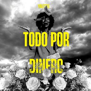 Todo por Dinero