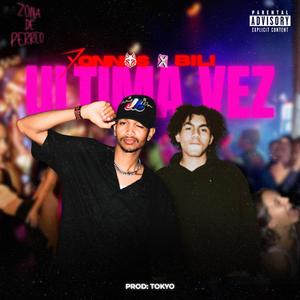 ULTIMA VEZ (feat. Bili)