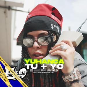 Tu + Yo (feat. Yuhanca)