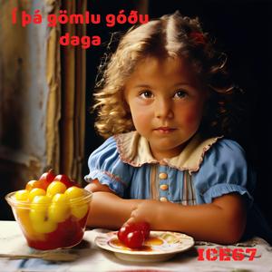 Í þá gömlu góðu daga