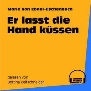 Er lasst die Hand küssen - Teil 66