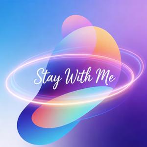 Stay with me（抖音版）