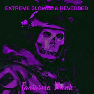 Fantasma Phonk (Extreme Slowed & Reverbed)