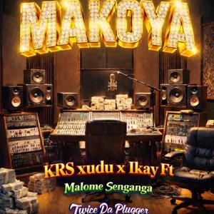 Makoya (feat. Ikay, Malome Senganga & Twice Da Plugger)