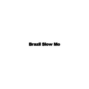Brazil SlowMo
