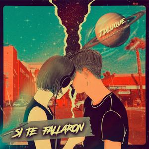 Si Te Fallaron