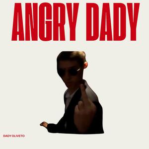 Angry Dady