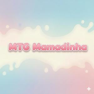 MTG MAMADINHA