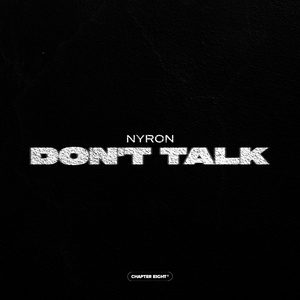 Don't Talk (In My Zone)