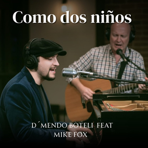 Como dos niños (Radio Edit)