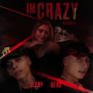 I'm Crazy