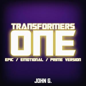 Transformers One Theme (Epic Version)