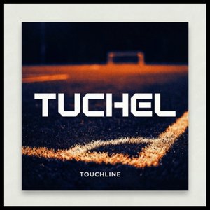 Tuchel on the Touchline