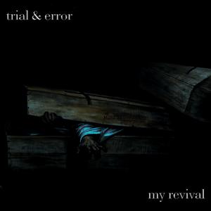 Trial & Error