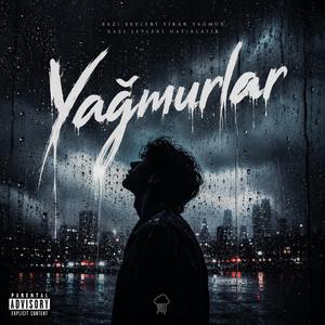 YAĞMURLAR