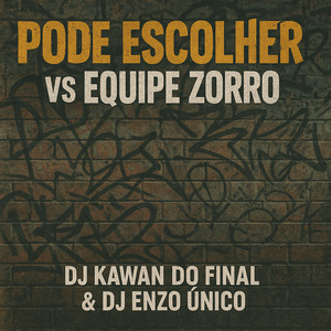 Pode Escolher Vs Equipe Zorro