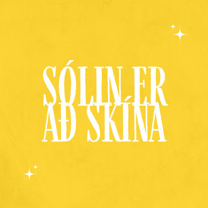 Sólin er að skína