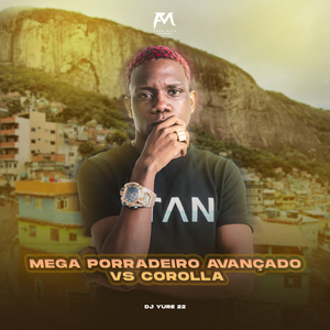 Mega Porradeiro Avançado Vs Corolla
