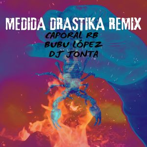 Medida Drastika (Remix)