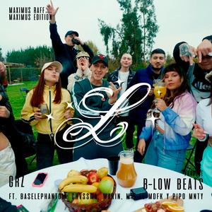La L (feat. B-Low Beats, Baselephantom, Chvssma, Wakking, M95 & Pipo Mnty) (REMIX)