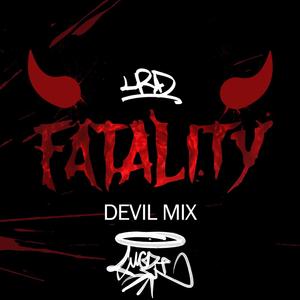 Fatality Riddim XXII (Devil Mix)