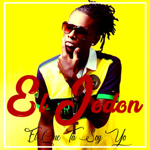 El Que Ta' Soy Yo