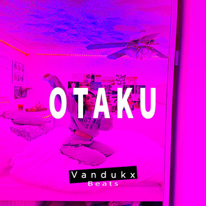 OTAKU