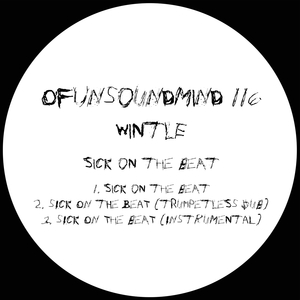 Sick On The Beat (Trumpetless Dub)