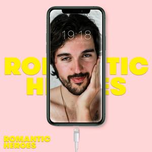 Romantic Heroes