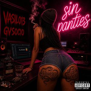 SIN PANTIES (feat. GVSOCIO)